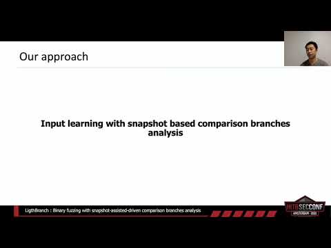 #HITB2021AMS D2T2 - Binary Fuzzing With Snapshot-Assisted-Driven Comparison Branch Analysis - K. Son