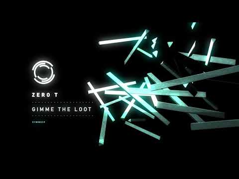 SYMM039 - Zero T - Gimme The Loot