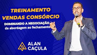 Treinamento pra vender consórcio - Dominando a negociação