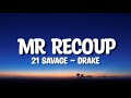 21 Savage Drake MR RECOUP LYRICS