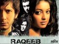 Raqeeb 2007 Channa Ve Channa Hindi Song Singer Gayatri Ganjawala Tanushree Dutta