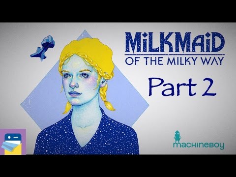 Milkmaid of the Milky Way: Walkthrough Part 2 & iOS iPad Gameplay (by Machineboy)