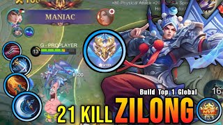 Download lagu 21 Kills   MANIAC!! Offlane Monster Zilong Brutal Critical DMG!! - Build Top 1 Global Zilong ~ MLBB mp3
