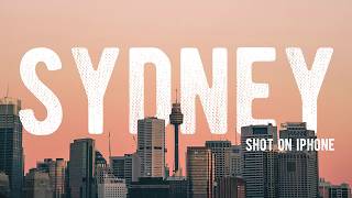 SYDNEY Cinematic Travel Vlog // Shot on iPhone + Edited on iPad