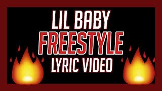 Lil Baby - Freestyle (Lyric Video)