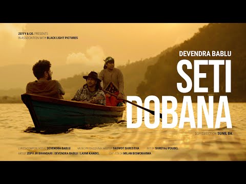 The Firantee : Seti Dobana | New Song Ft. Zeph JR Bhandari | Laxmi Kandel | Official MV