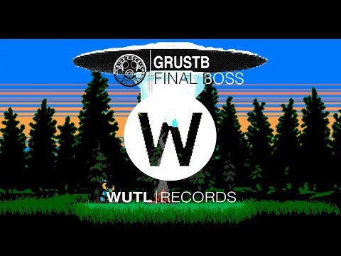 GrustB - FINAL BOSS (Original Mix)