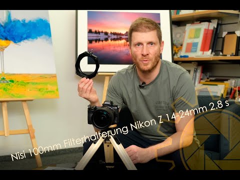Nisi Filterhalter 100mm zu Nikon Z 14-24mm 2.8 S / Vorstellung / Bericht / Test