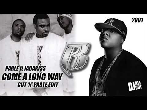 Parle ft Jadakiss - Come a Long Way (Cut 'N' Paste Edit by DJ All Out) 2001