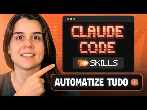 Claude Code Skills: Criando Automações Personalizadas