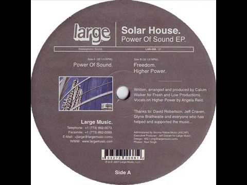 Solar House  -  Freedom