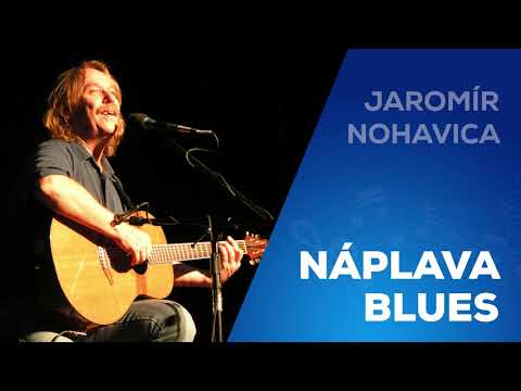 Jaromír Nohavica - Náplava blues