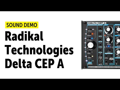 Radikal Technologies Delta CEP A Sound Demo (No Talking)