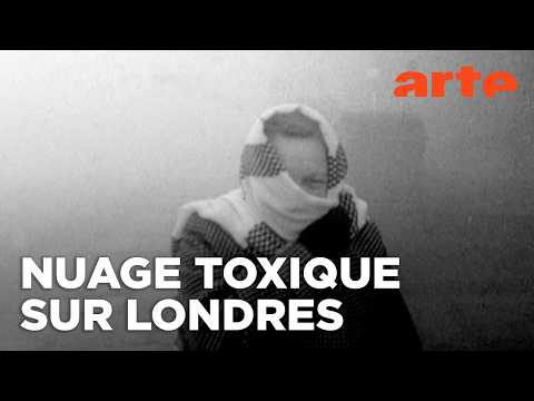 Et Londres disparut dans le brouillard | Documentaire | ARTE