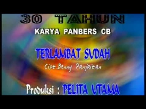 PANBERS - TERLAMBAT SUDAH (Official Music Video)