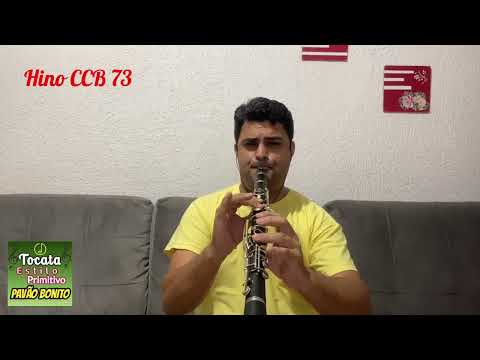 Hino 73  Ccb  Semearei Semearei  Egnaldo Novaes ( Clarinetista)