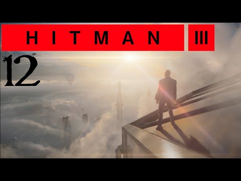 SB Plays HITMAN 3 12 - Flashback