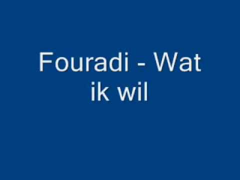 Fouradi_-_wat_ik_wil.mp4