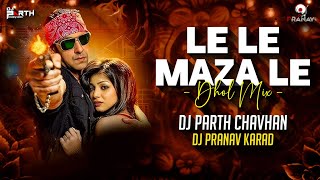 Download lagu Le Le Maza Le (Dhol Mix) | Dj Parth Chavhan & Dj Pranav Karad | Salman Khan | Wanted | Sajid - Wajid mp3