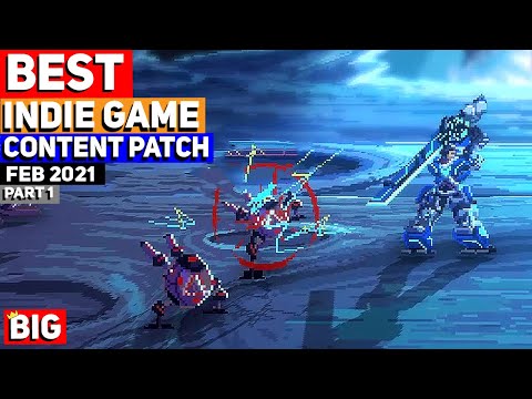Best Indie Game Content Patch - FEB 2021 - Part 1