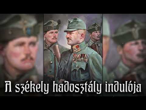 A székely hadosztály indulója [Hungarian march]