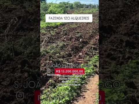 120 Alqueires em São João D'aliança - Go | whatsapp 62 99373-6407