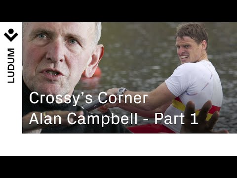 Alan Campbell | Olympic Medallist & Great Britain Rowing Team Legend in Crossy's Corner - Part 1