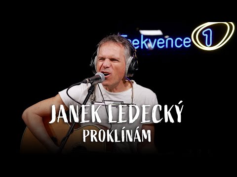 JANEK LEDECKÝ - Proklínám (live @ Frekvence 1)