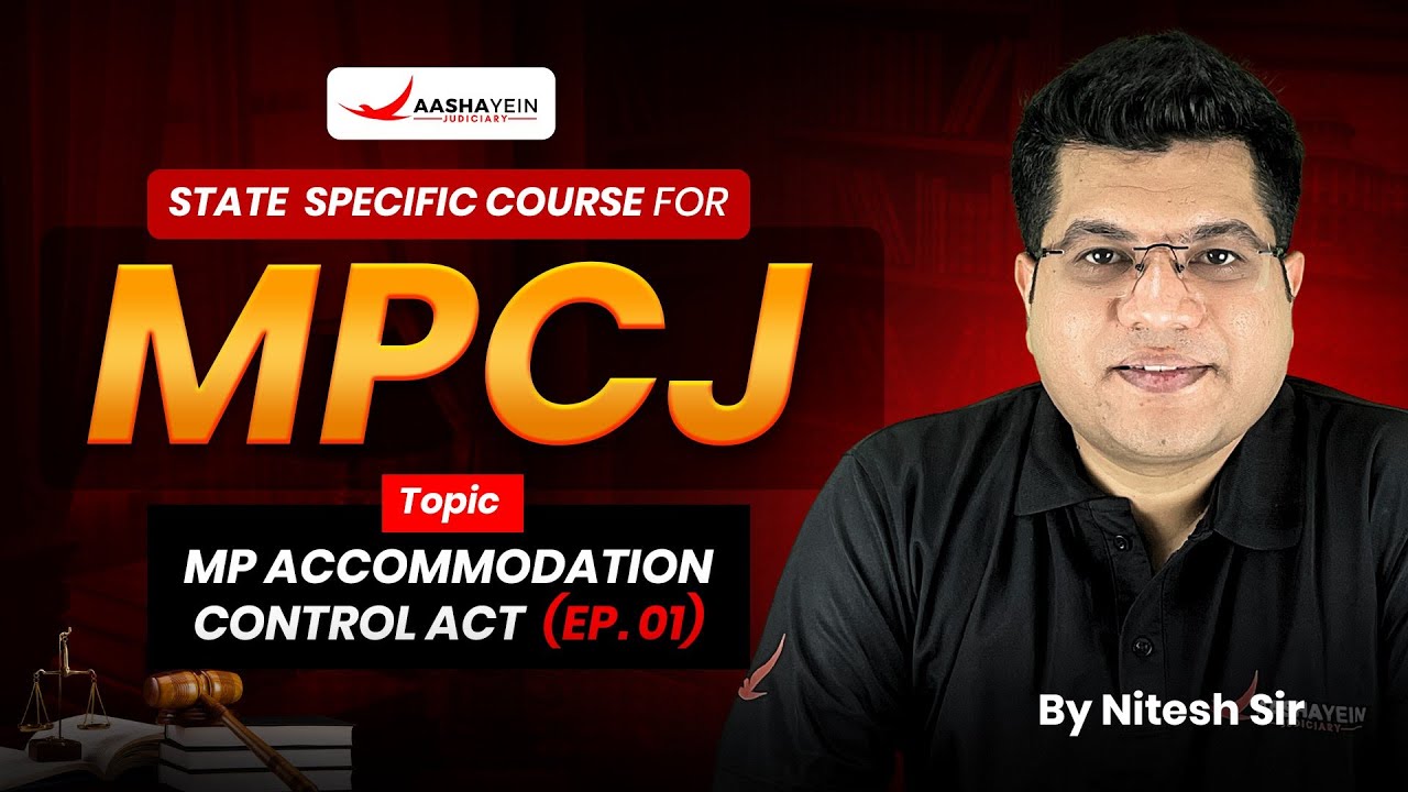 MP Accommodation Control Act for MPCJ Prelims Examination | Conceptual Thirst | MP Local Laws