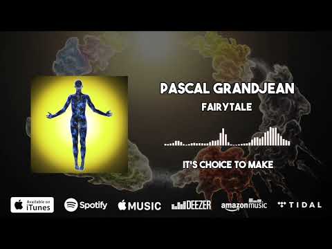PASCAL GRANDJEAN - Fairytale (Official Visualizer)