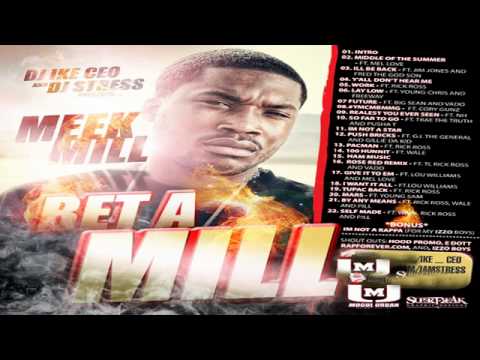 Meek Mill Ft. Cory Gunz - YMCMBMMG - (Bet A Mill) Mixtape