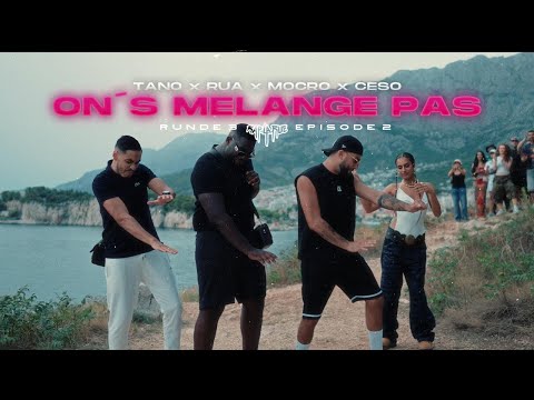 Tano x Rua x Mocro x Ceso - On‘s melange pas [RAP LA RUE 2] ROUND 3