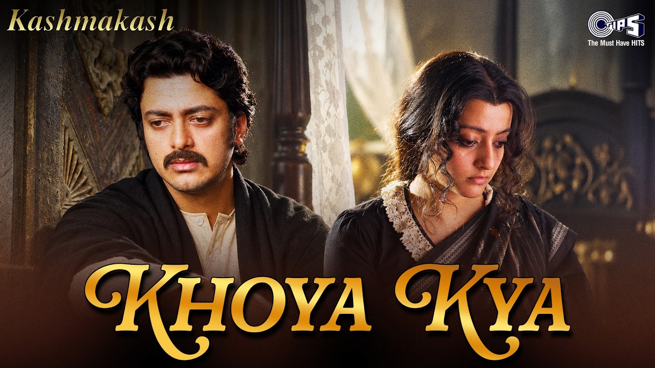 Khoya Kya Paya Kya | Kashmakash | Jishu Sengupta, Riya Sen, Raima Sen, Prosenjit | Hariharan