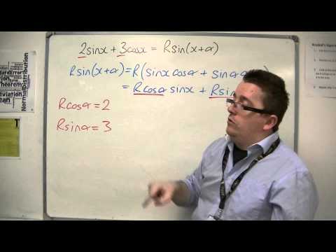 AQA Core 4 4.09 Express 2sin(x) + 3cos(x) in the form Rsin(x+alpha)