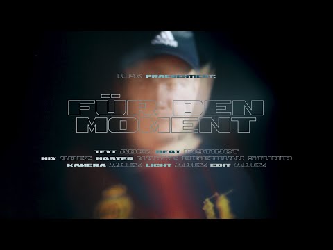 ADEZ - Für den Moment (offizielles ANDRZ Video) #npk
