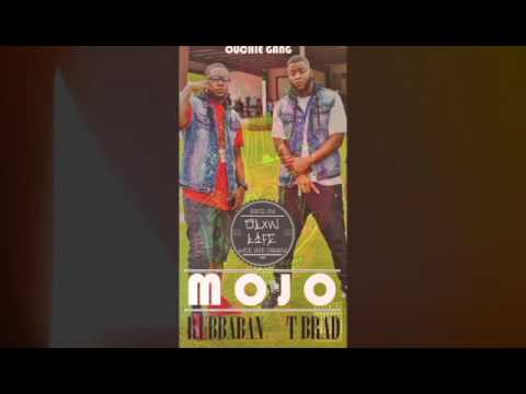 T Brad ft. Rubbaban -  MOJO (Prod. by Slow-Life)