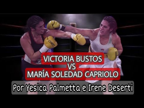 VICTORIA BUSTOS VS MARÍA SOLEDAD CAPRIOLO: POR YESICA PALMETTA E IRENE DESERTI