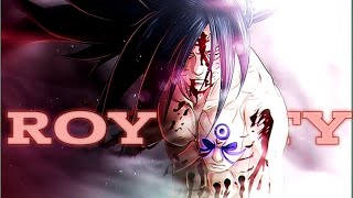 Download lagu MADARA UCHIHA— ROYALTY [AMV EDIT] 4k 60fps mp3