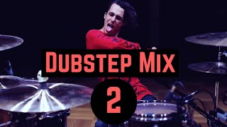 Dubstep Mix 2 - Drum Cover