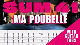 Sum 41- Ma Poubelle Cover (Guitar Tabs On Screen)