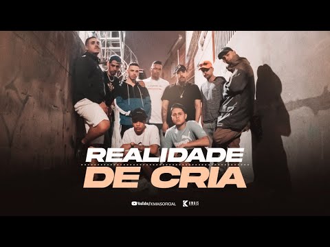 Realidade de Cria 1.0 - Mc's Robs, Andinho SP, Igão e Mello