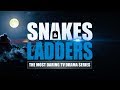 SNAKES & LADDERS: OFFICIAL FIRST EPISODE |  Season 1