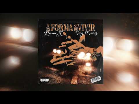 ROMEO JR - MI FORMA DE VIVIR feat TONY MUÑOZ (Official Audio)