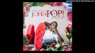 Johnny Cinco - Anit Shit Remix ( JOHN POPI 2)