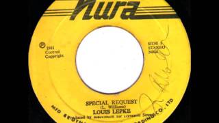 Louie Lepke - Special Request + Dub - 7" Nura 1981 - WELCOME TO JAMROCK RUB-A-DUB 80'S DANCEHALL