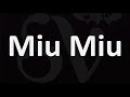 How to Pronounce Miu Miu