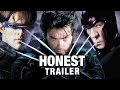 Honest Trailers - The X-Men Trilogy