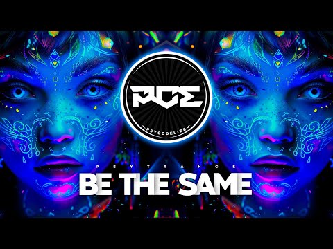 PSYTRANCE ● Eskimo Vs Protoculture - Be The Same (Highvoltz & Ethereal Fusion Remix)