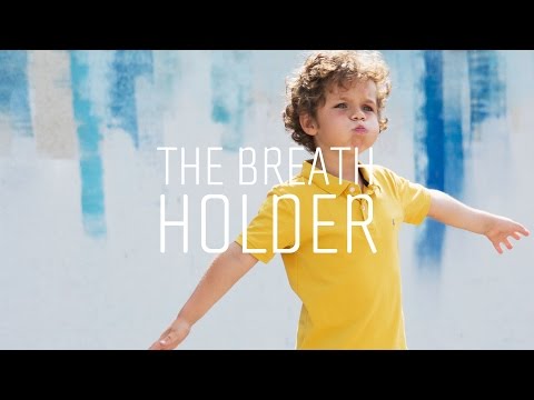 The Breath Holder