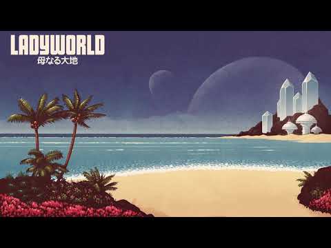 Video thumbnail for Ladyworld